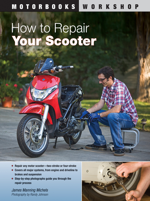 Title details for How to Repair Your Scooter by James Michels - Available